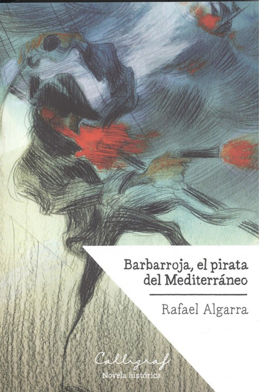 BARBARROJA, EL PIRATA DEL MEDITERRANEO
