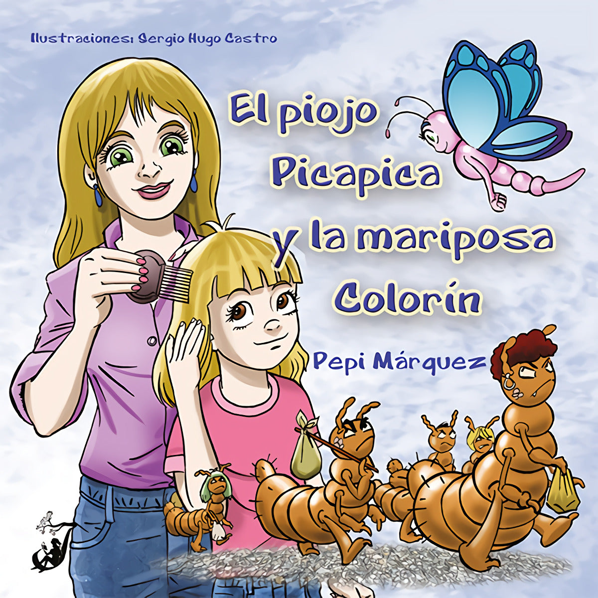 El piojo Picapica y la mariposa Colorín