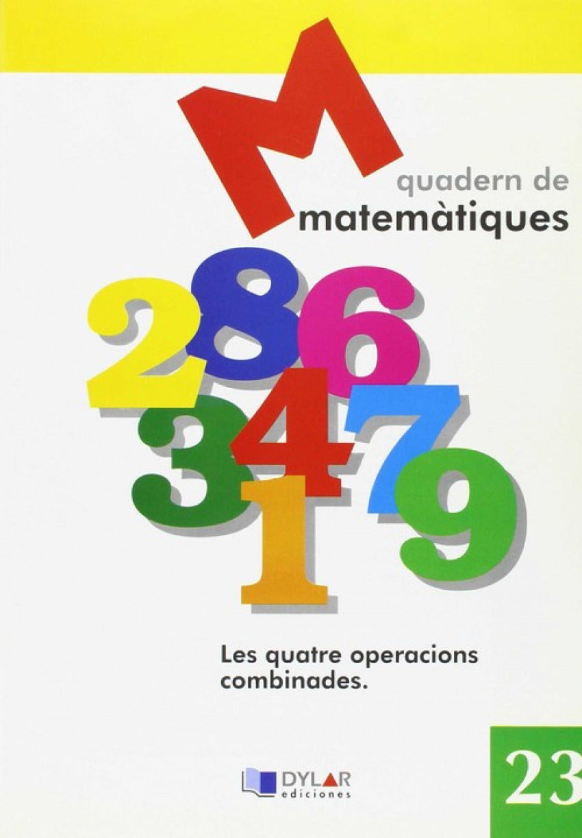 MATEMATIQUES 23 - Les quatre operacions combinades.