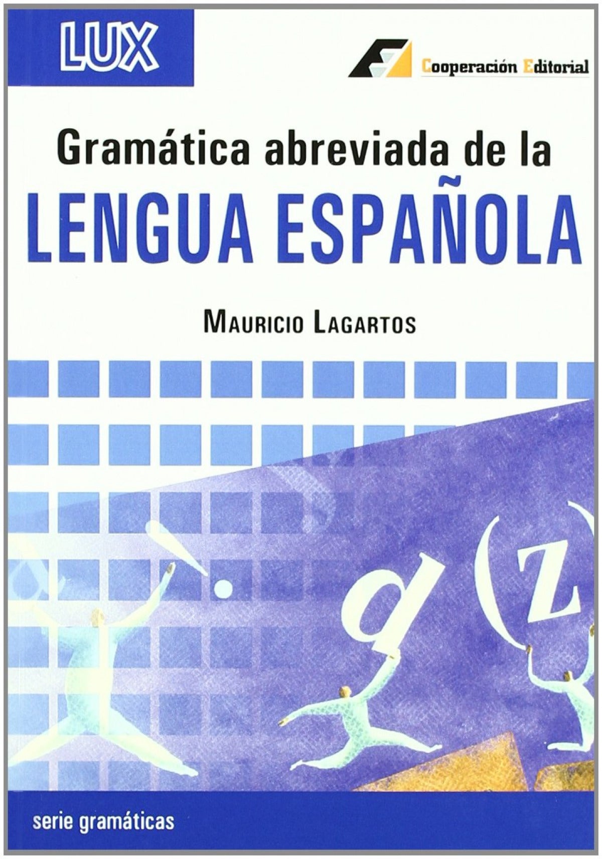 Gramática abreviada de la Lengua Española