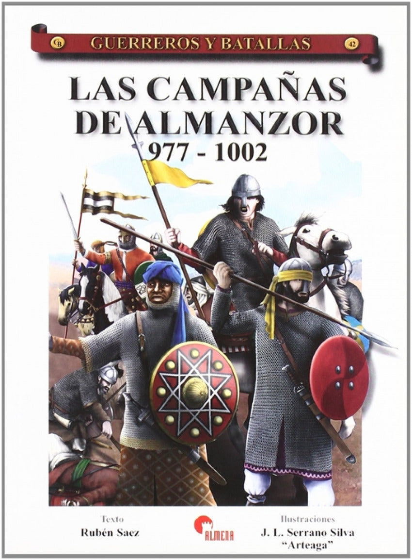 Campañas Almanzor 977-1002- Guer. Y Bat.42