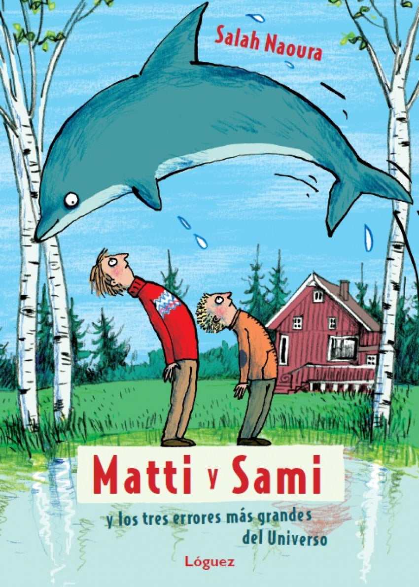 Matti y Sami y los tres errores más grandes del universo