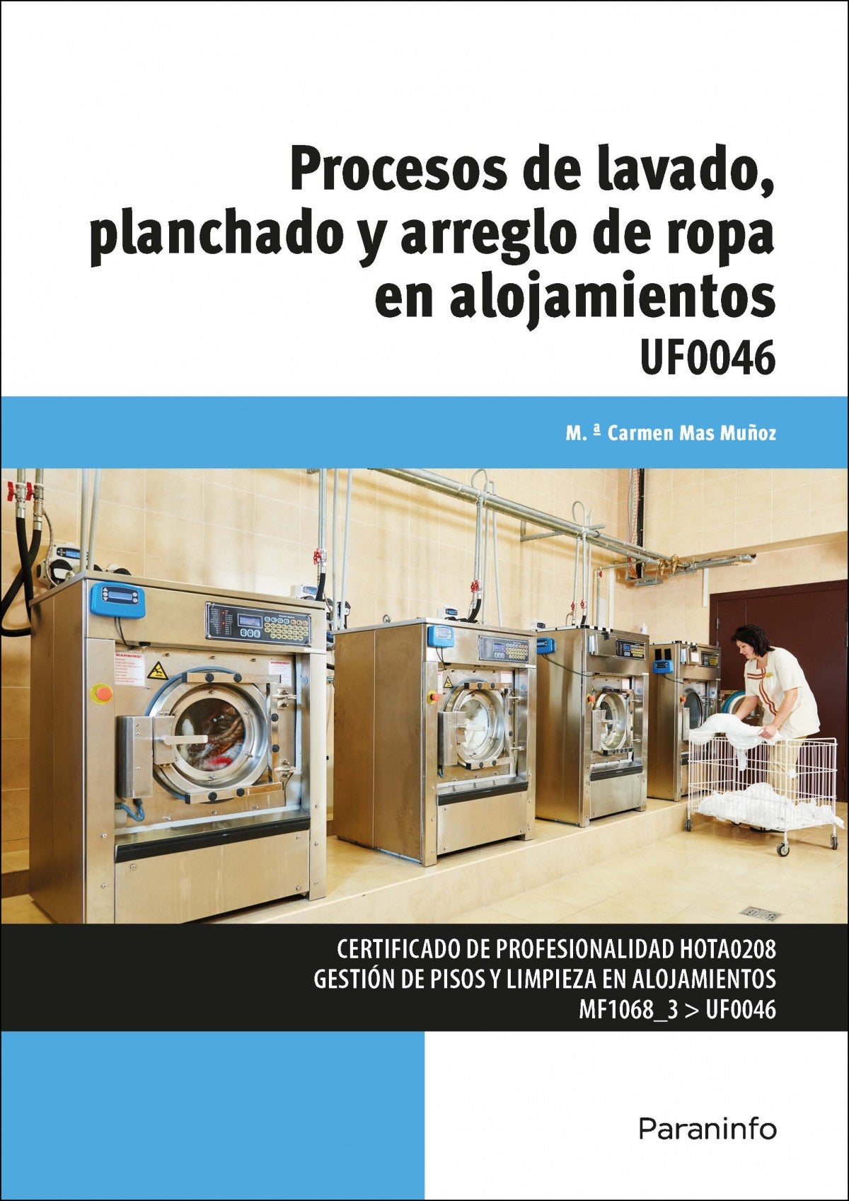 Procesos lavado, planchado y arreglo ropa en alojamientos