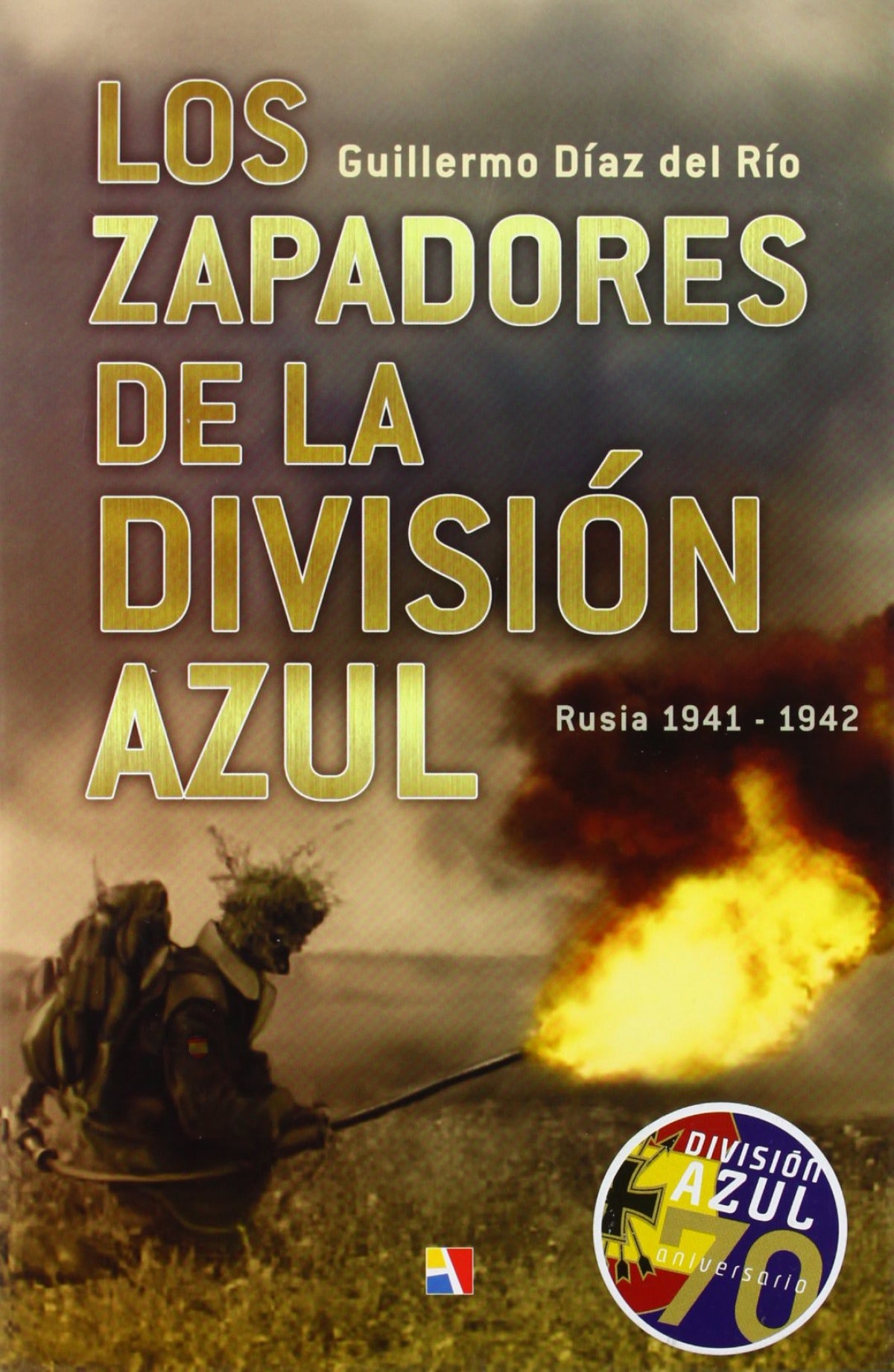 Los zapadores de la División Azul