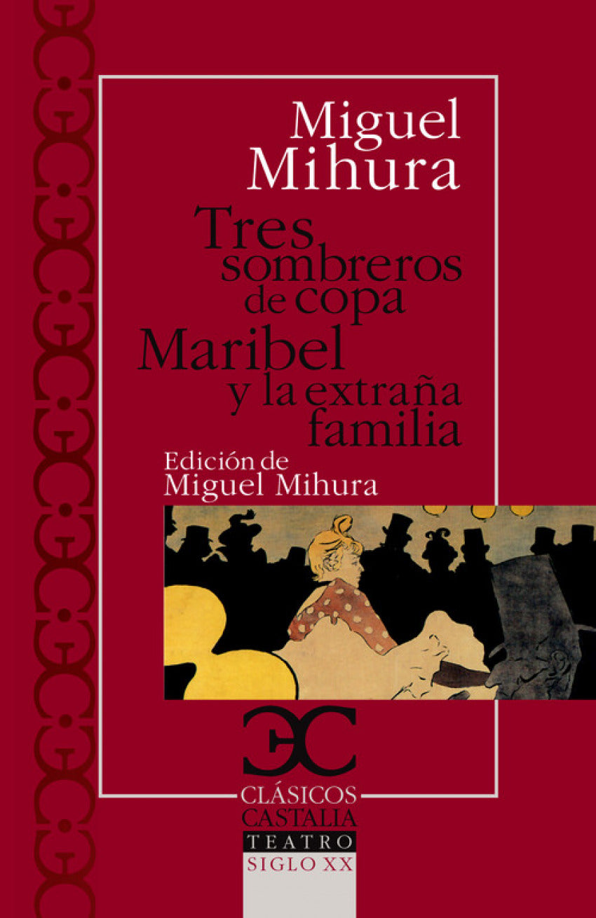 Tres sombreros de copa. Maribel y la extraña familia .