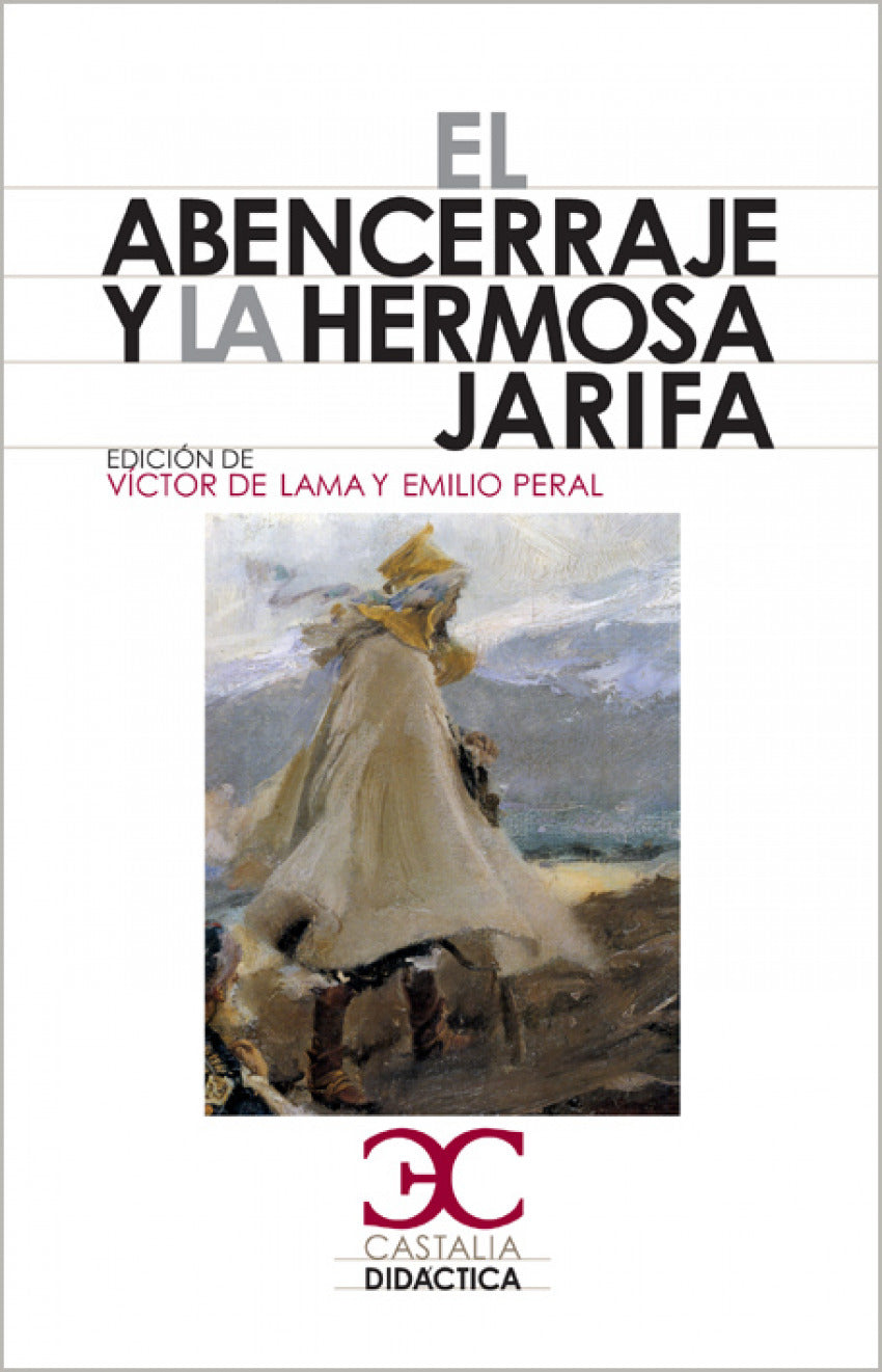 El Abencerraje y la hermosa Jarifa .