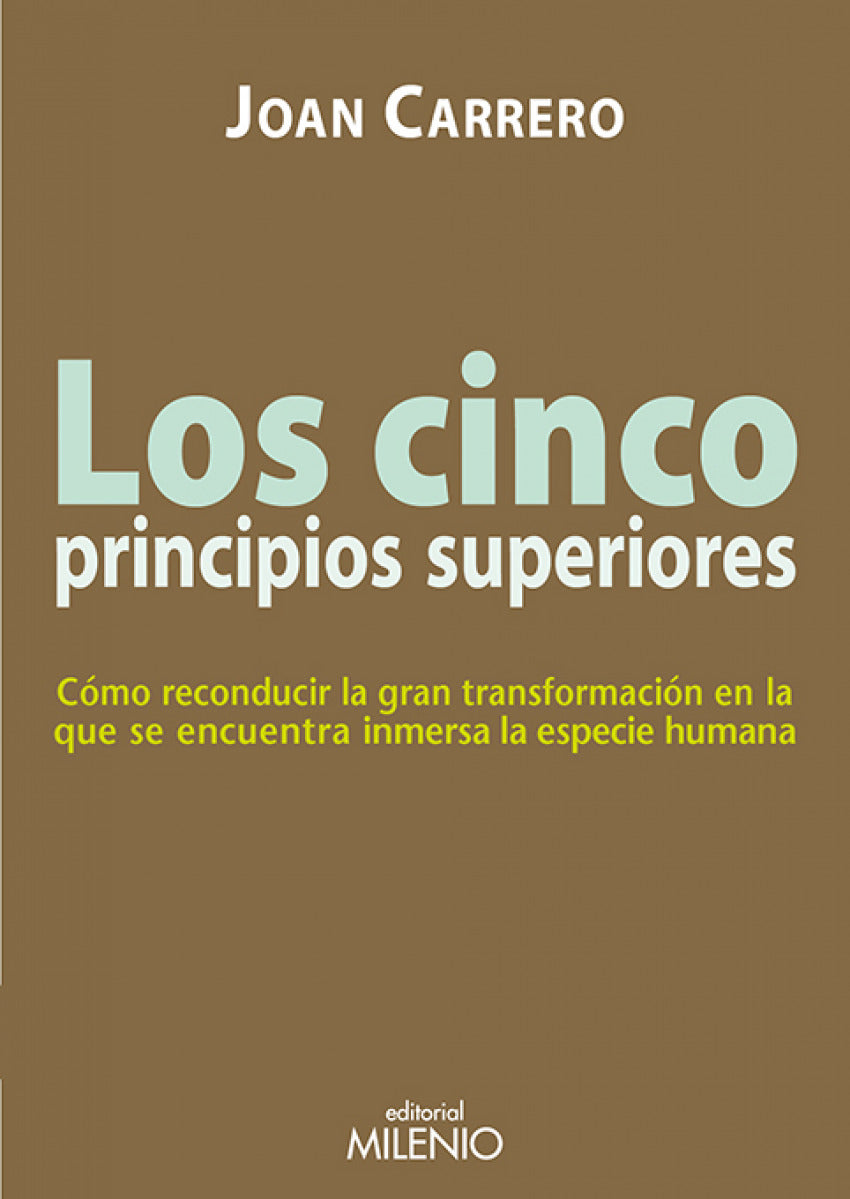 Los cinco principios superiores