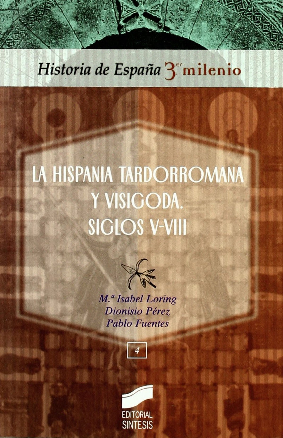 HISPANIA TARDORROMANA Y VISIGODA S. V-VIII