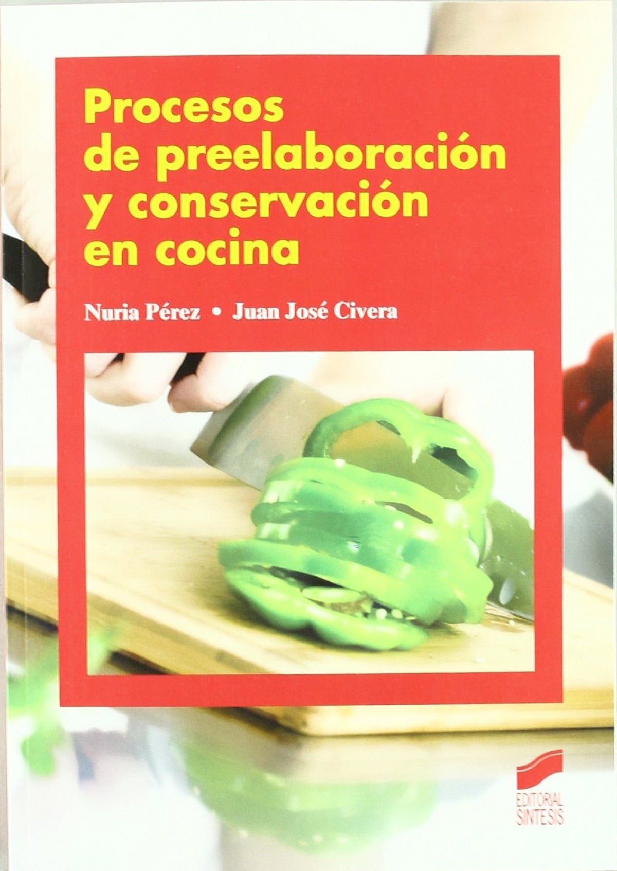 PROCESOS DE PREELABORACION Y CONSERVACION EN COCINA