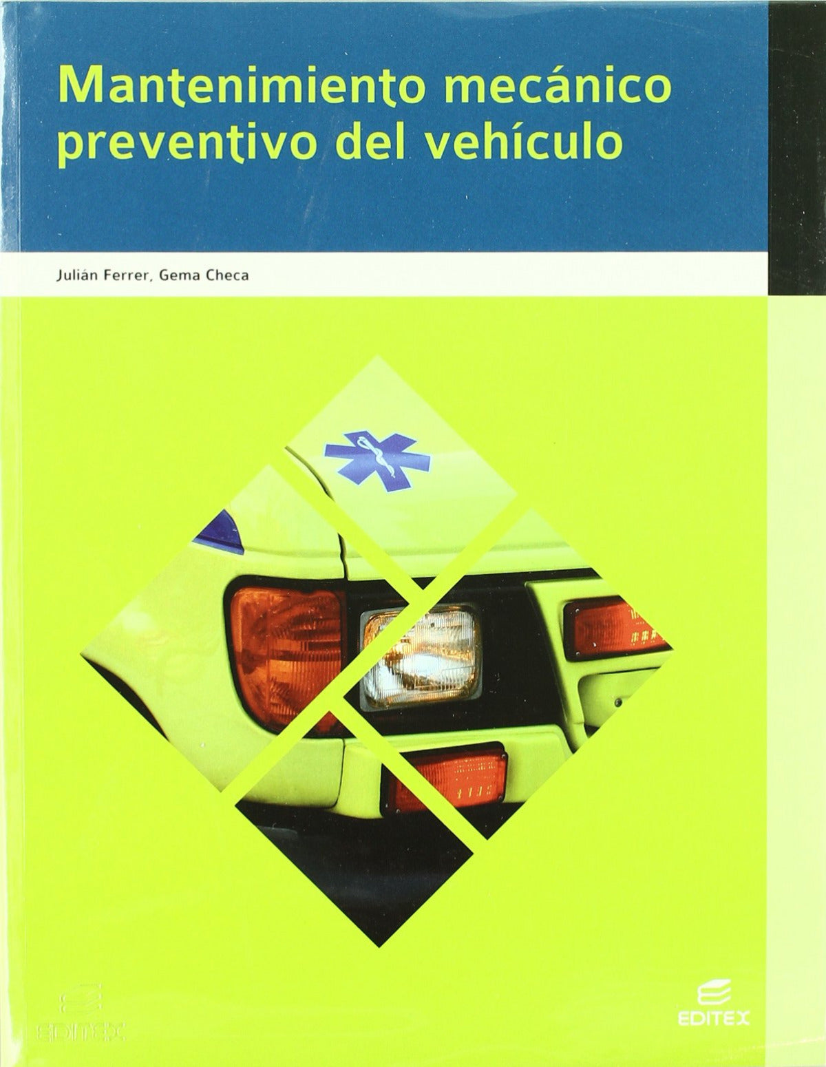 (10).(G.M).MANTENIM.MECANICO PREVENTIVO VEHICULO/EME.SANITAR