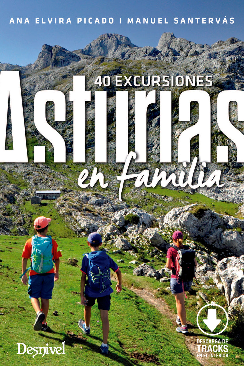ASTURIAS EN FAMILIA.40 EXCURSIONES