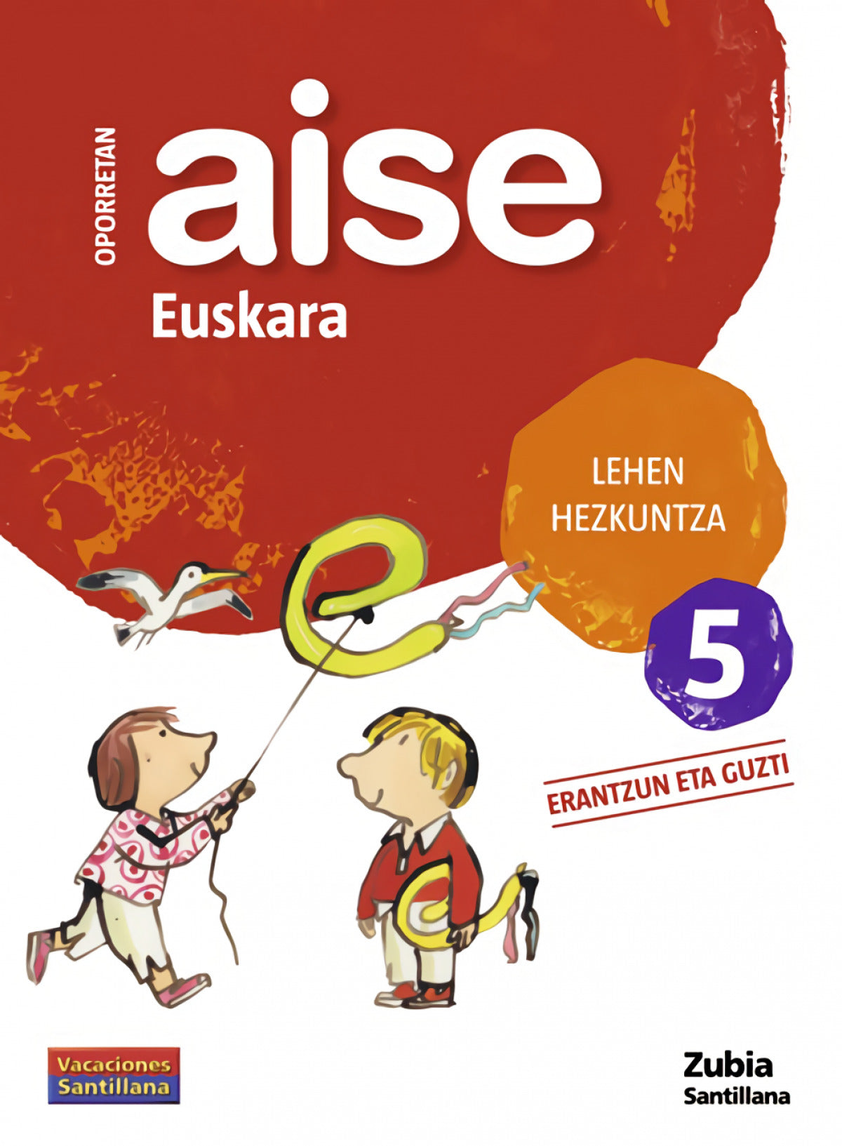 AISE EUSKARA 5 LEHEN HEZKUNTZA OPORRETAN 2010