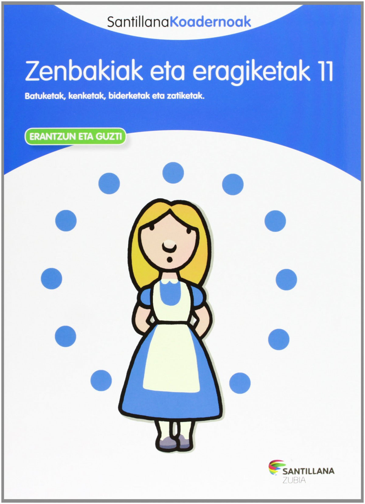 ZENBAKIAK ETA EREGIKETAK 11. KOADERNOAK