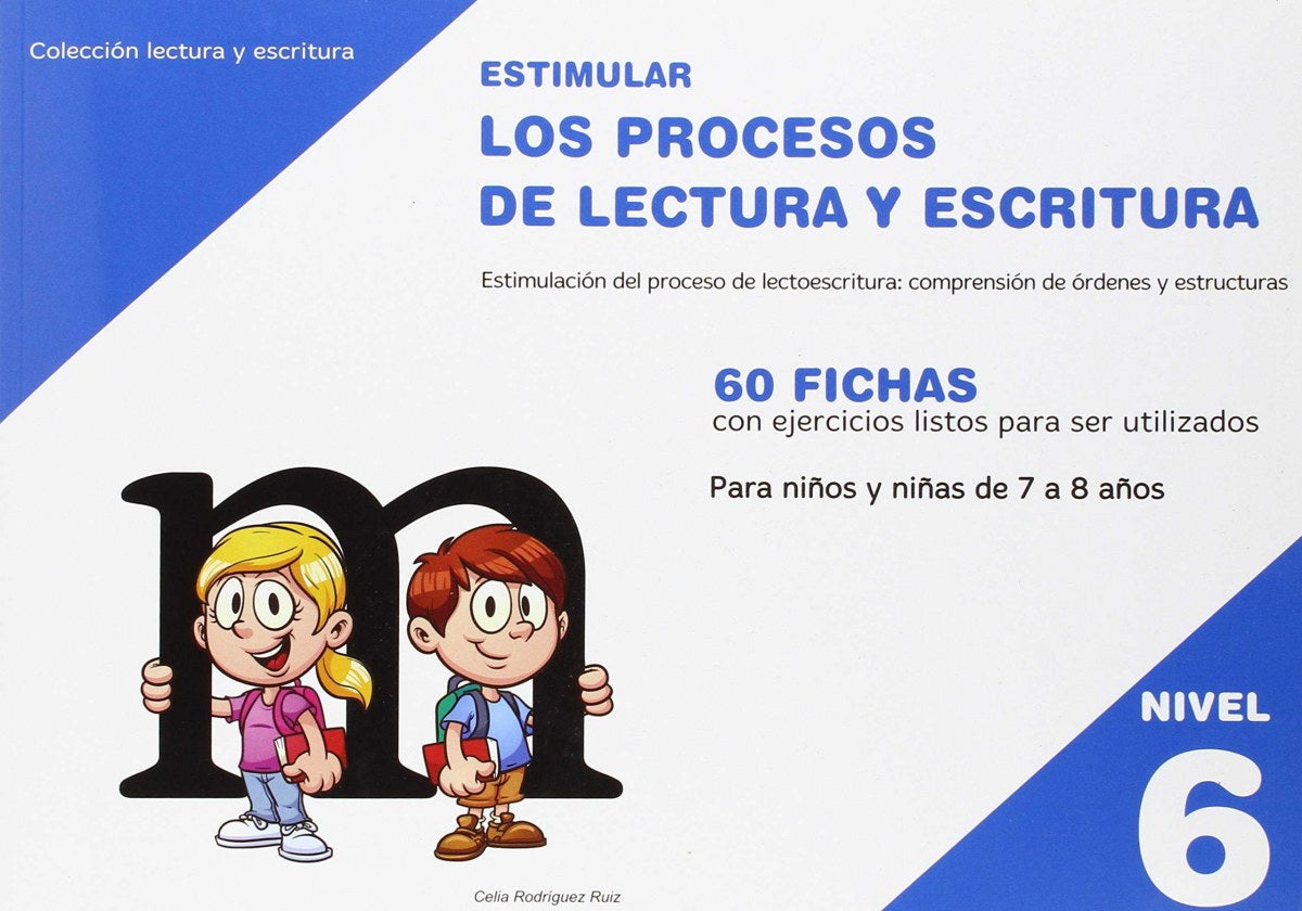 Estimular (nivel 6) los procesos de lectura y escritura
