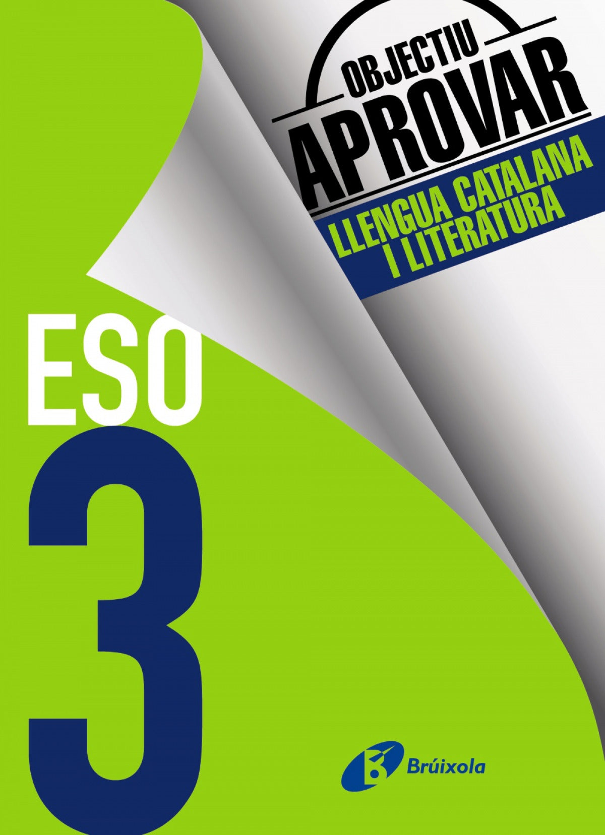 OBJECTIU APROVAR LLENGUA CATALANA 3 ESO 2017