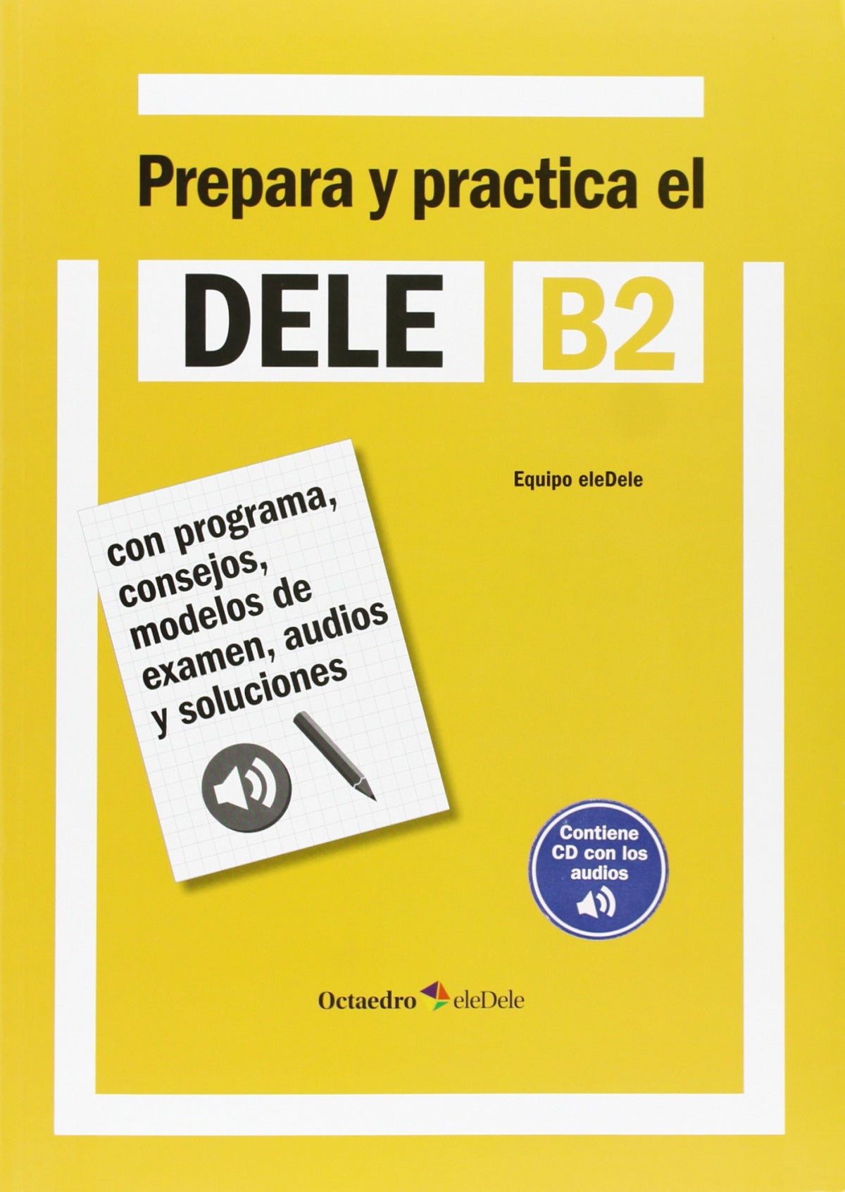 Prepara y practica el dele b2