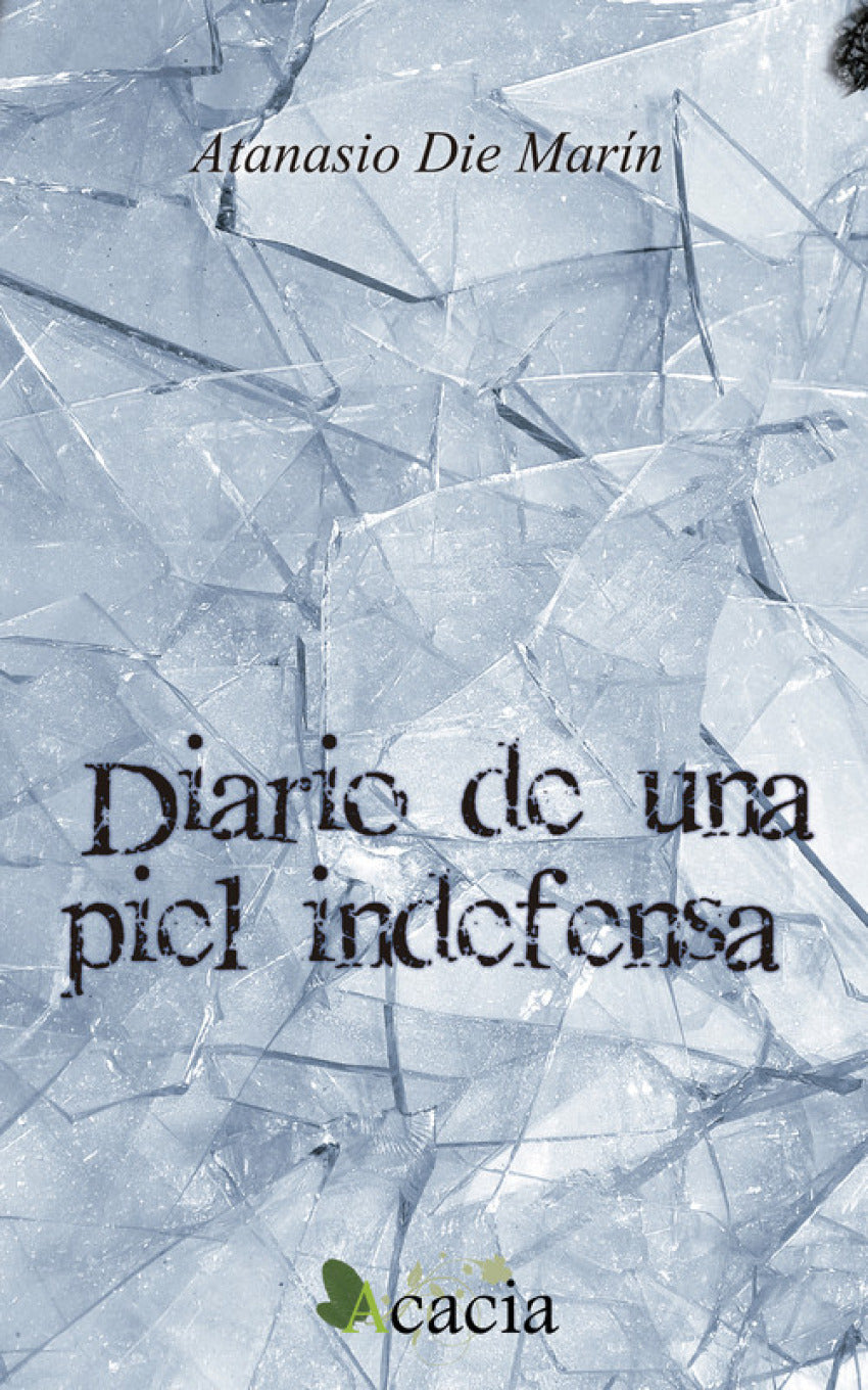 Diario de una piel indefensa