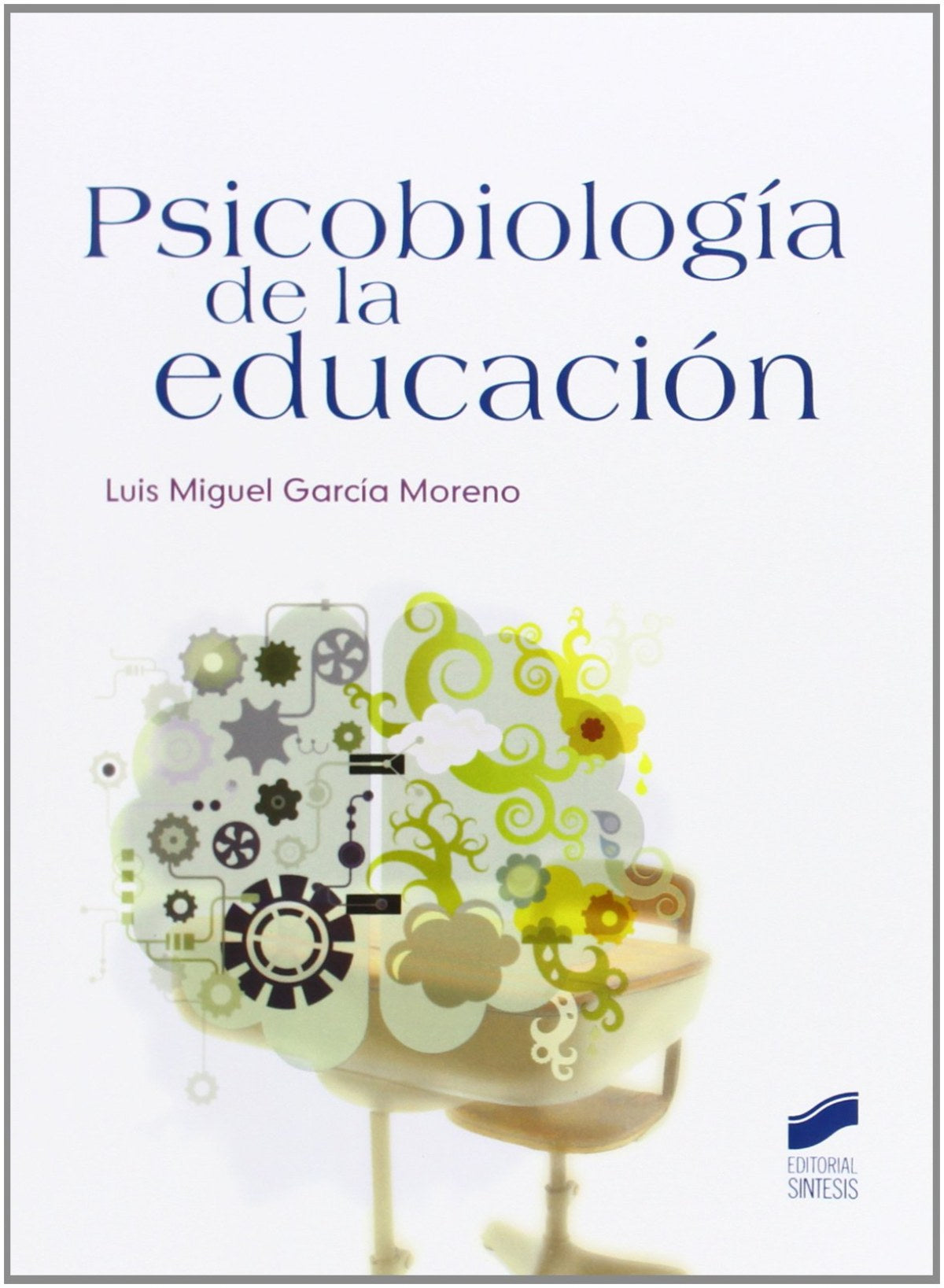Psicobiologia de la educacion