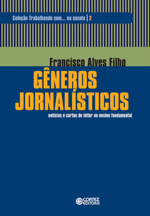 Gêneros jornal¡sticos: not¡cias e cartas de leitor...