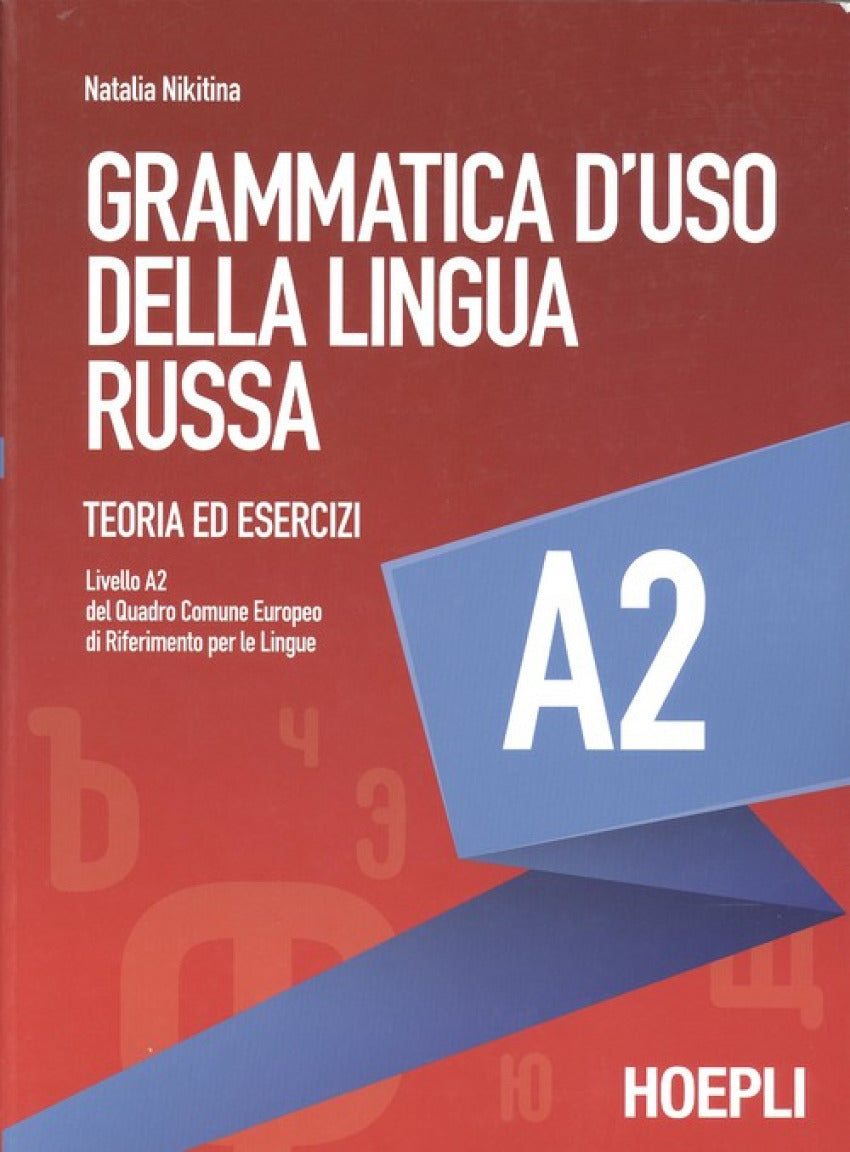 GRAMMATICA D'USO DELLA LINGUA RUSSA A2