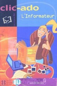 (inter)/l'informateur.(clic-ado)