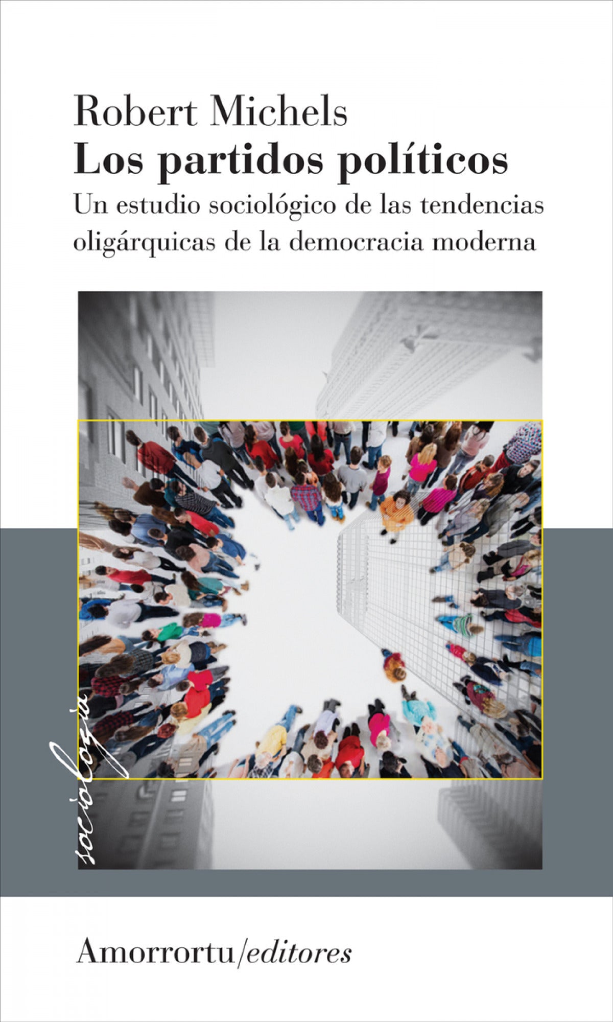 LOS PARTIDOS POLÍTICOS - 1 VOL