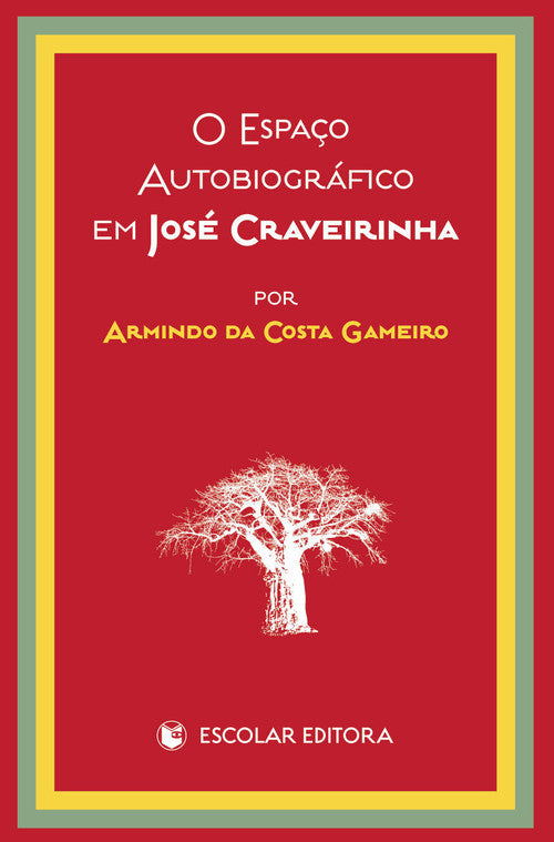 EspaÇo Autobiográfico em José Craveirinha, O