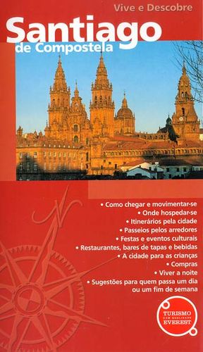 VIVE E DESCOBRE SANTIAGO DE COMPOSTELA
