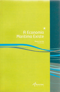 A ECONOMIA MARÍTIMA EXISTE