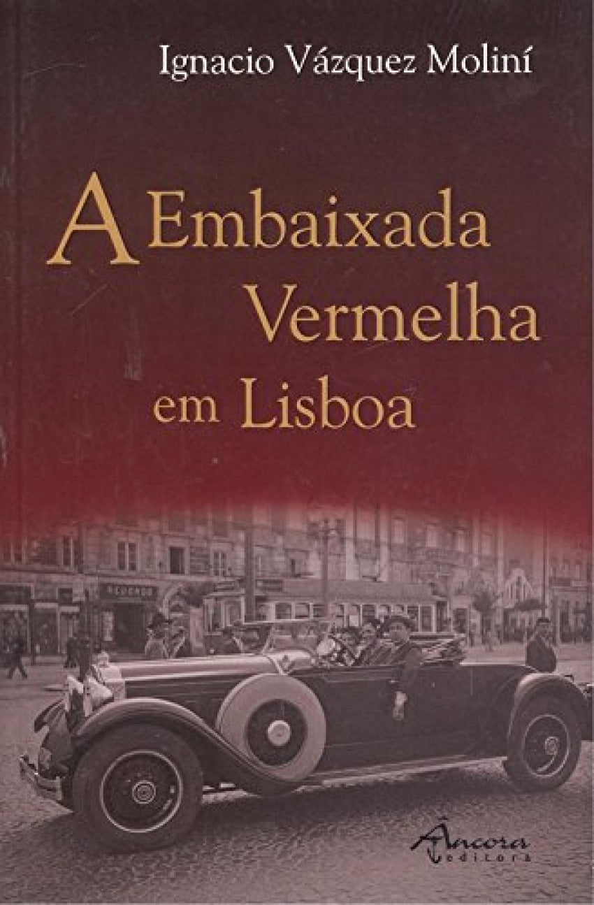 A embaixada vermelha em Lisboa