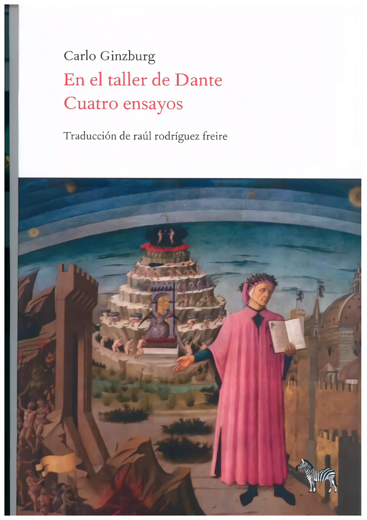 EN EL TALLER DE DANTE. CUATRO ENSAYOS