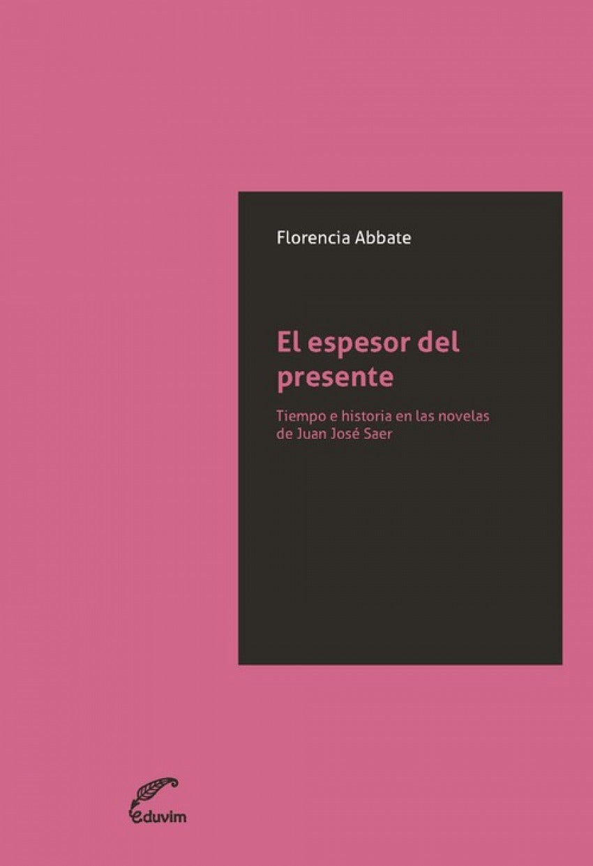 EL ESPESOR DEL PRESENTE