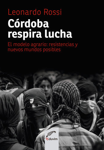 Córdoba respira lucha