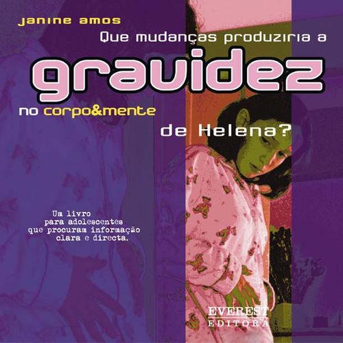 QUE MUDANÇAS PRODUZIRIA A GRAVIDEZ NO CORPO &MENTE DE HELENA?