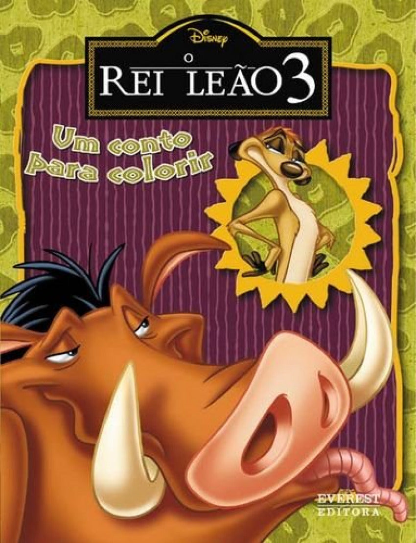 O REI LEÃO 3: UM CONTO PARA COLORIR