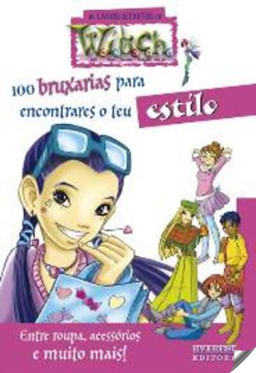 100 BRUXARIAS PARA ENCONTRARES O TEU ESTILO: ENTRE ROUPA, ACESSÓRIOS E MUITO MAIS!