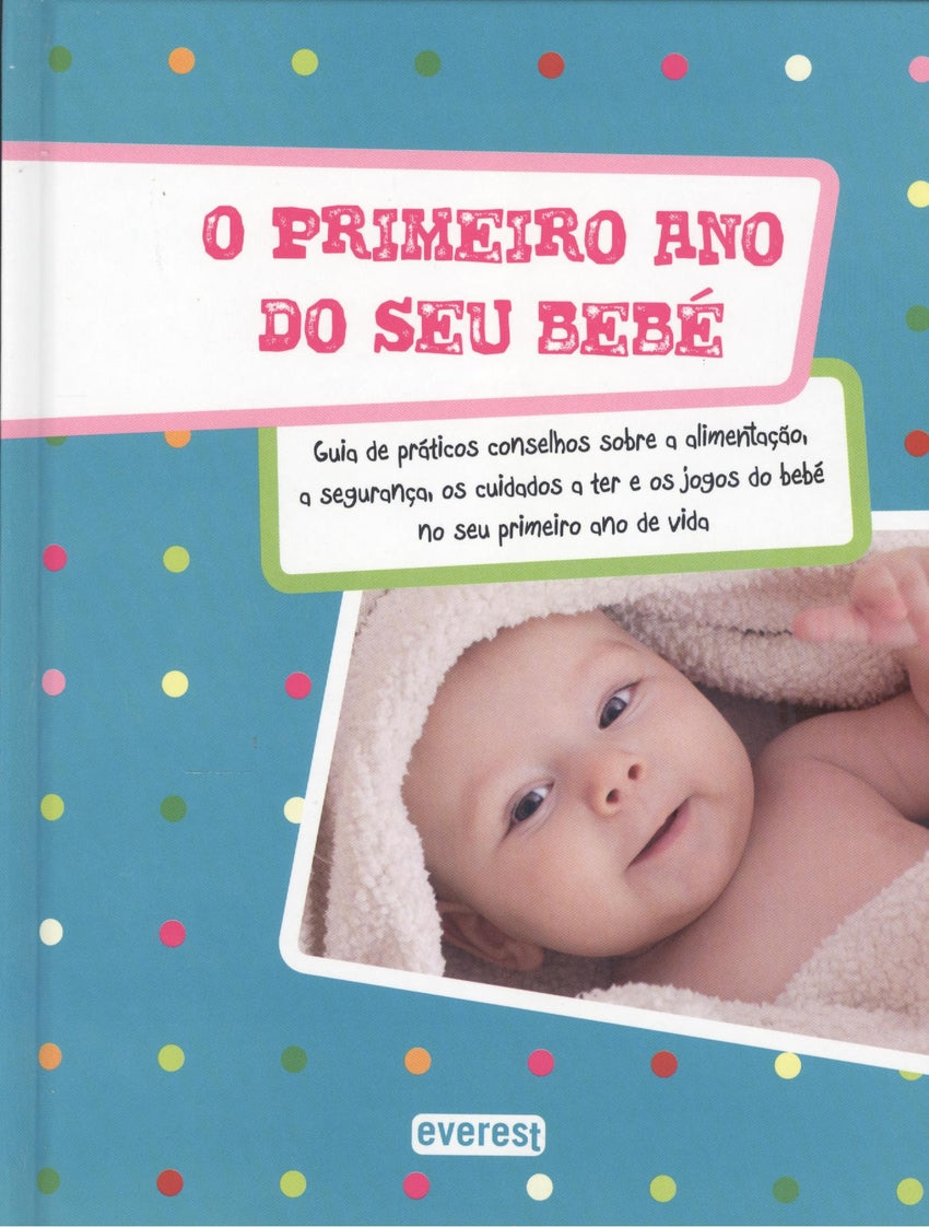 O PRIMEIRO ANO DO SEU BEBÉ