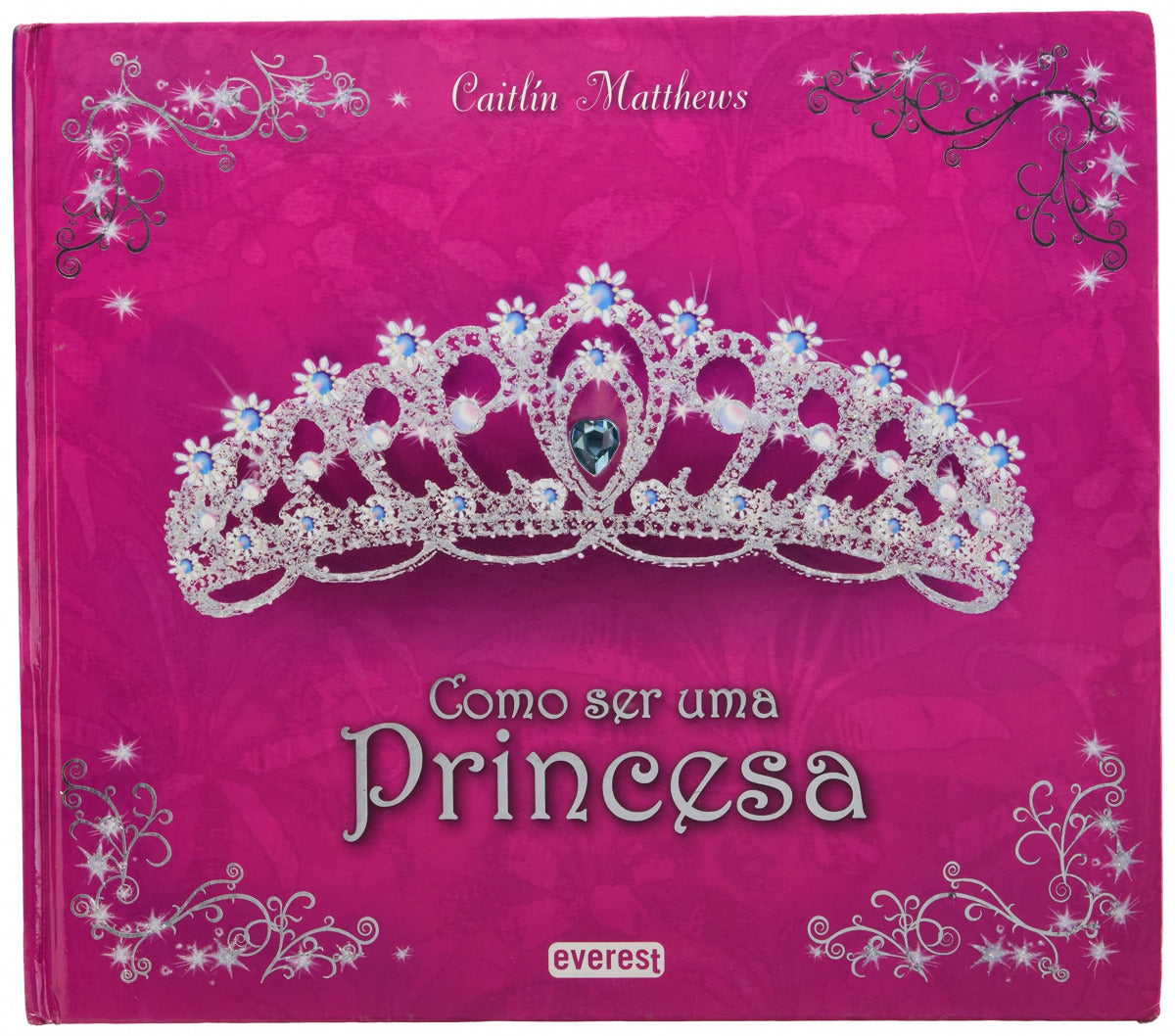 COMO SER UMA PRINCESA