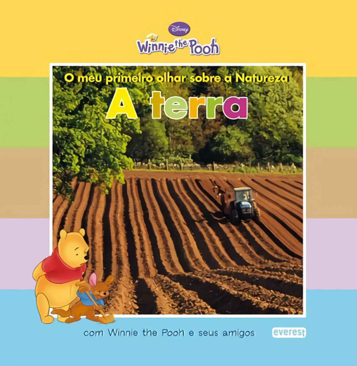 O MEU PRIMEIRO OLHAR SOBRE A NATUREZA: A TERRA