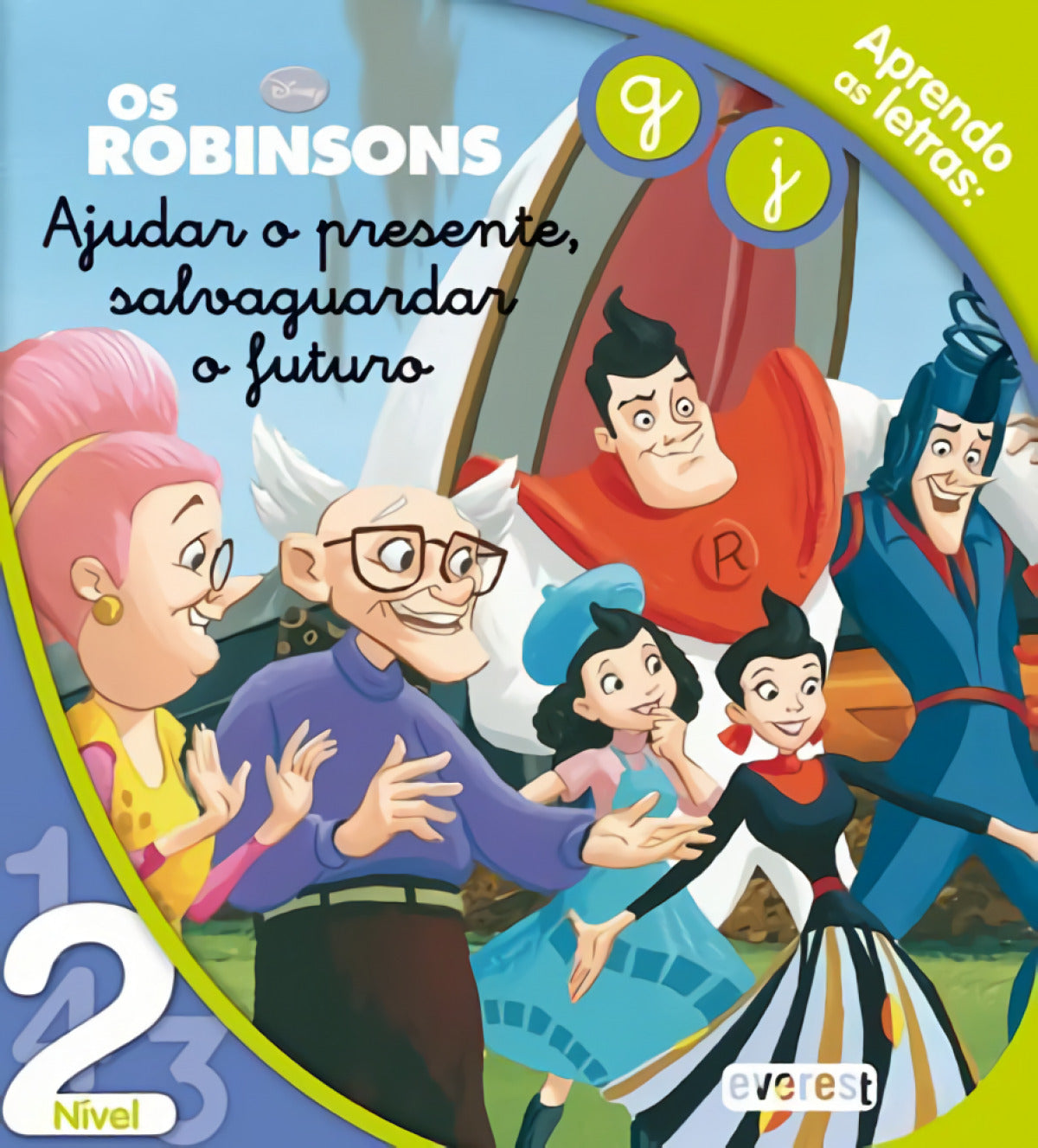 APRENDO AS LETRAS: G, J: OS ROBINSONS: AJUDAR O PRESENTE, SALVAGUARDAR O FUTURO