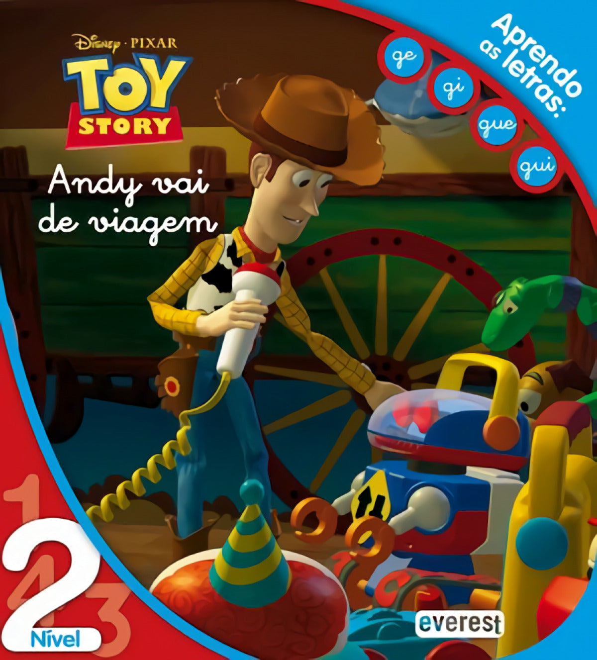 APRENDO AS LETRAS: GE, GI, GUE, GUI: TOY STORY: ANDY VAI DE VIAGEM
