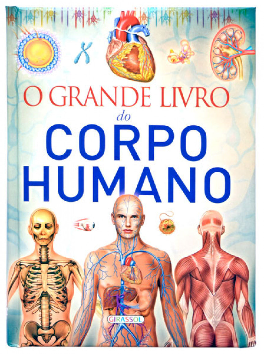 O GRANDE LIVRO DO CORPO HUMANO