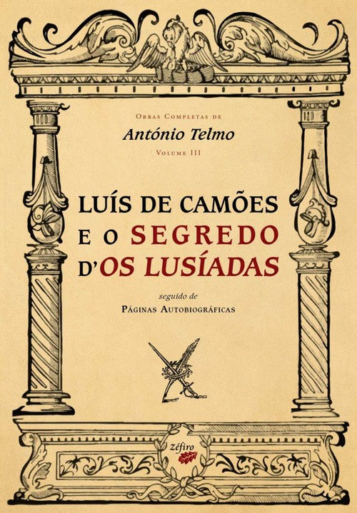LUÍS DE CAMÕES E O SEGREDO D'OS LUSÍADAS