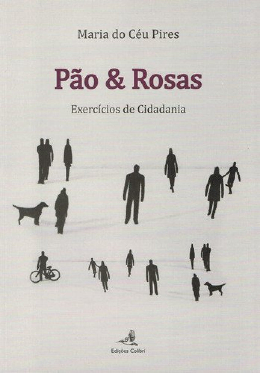 PÃO &ROSAS EXERCÍCIOS DE CIDADANIA