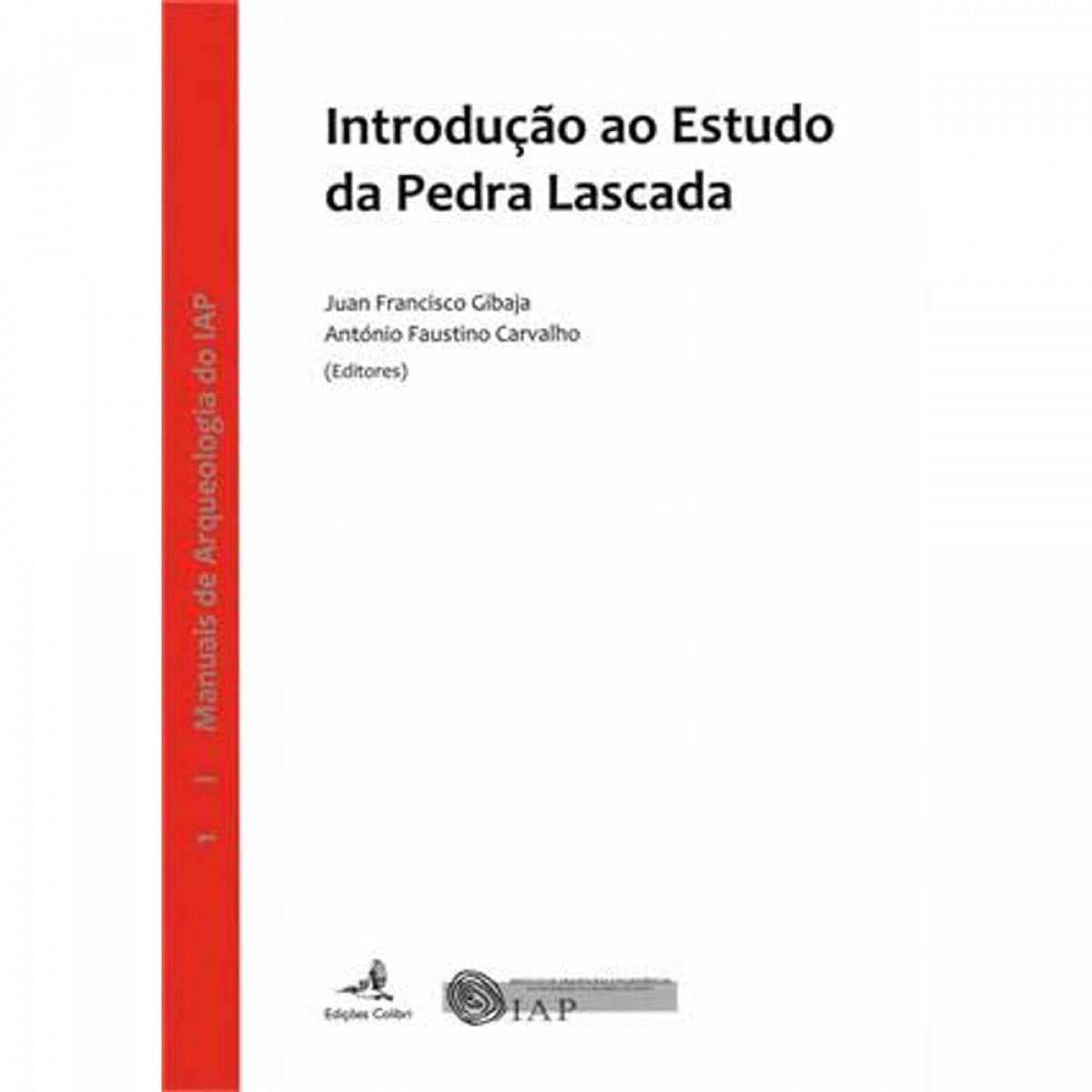 Introdução ao Estudo da Pedra Lascada