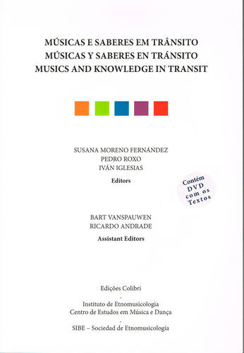 Músicas e Saberes em Trânsito / Músicas y Saberes en Tránsito / Musics and Knowledge in Transit