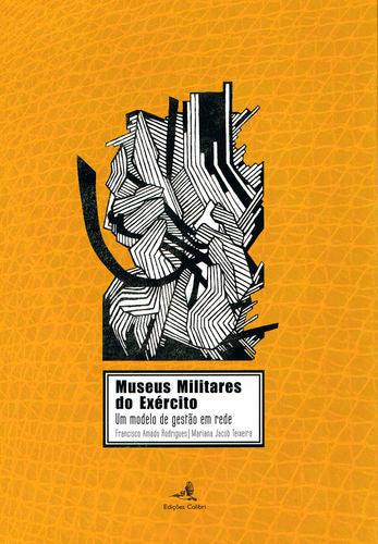 Museus Militares do Exército - Um modelo de gestão em rede