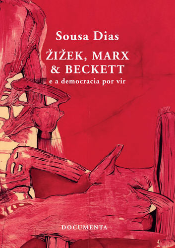 ÄIÄEK, MARX &BECKETT - E A DEMOCRACIA POR VIR