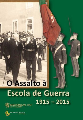 O Assalto à Escola de guerra