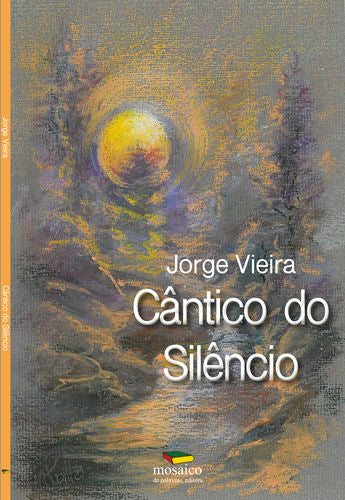 CÂNTICO DO SILÊNCIO